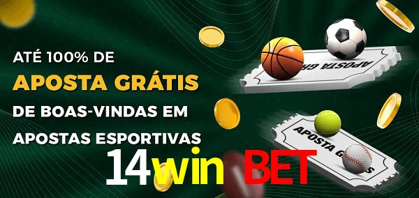 14win bet Ate 100% de Aposta Gratis